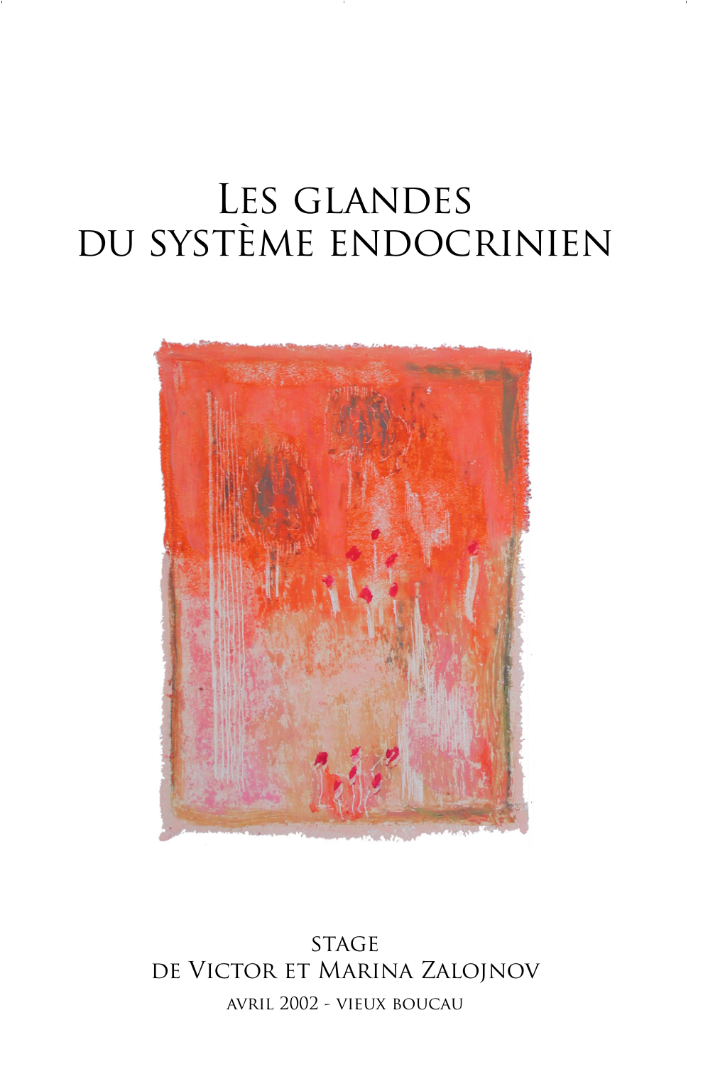 Les glandes du système endocrinien